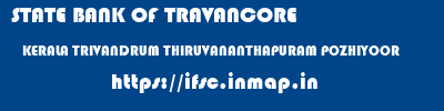 STATE BANK OF TRAVANCORE  KERALA TRIVANDRUM THIRUVANANTHAPURAM POZHIYOOR  ifsc code
